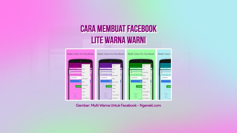 Cara Membuat Facebook Lite Warna Warni