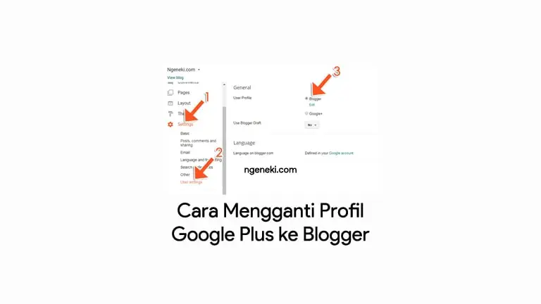 Cara Mengganti Profil Google Plus ke Blogger
