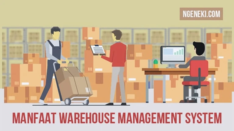 Manfaat Warehouse Management System (WMS)